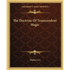 The Doctrine Of Transcendent Magic - Paperback