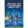 Big Data for a Sustainable Smart City - Paperback