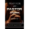 Pray For Your pastor and yourself - Paperback