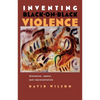 Inventing Black-On-Black Violence: Discourse, Space, and Representation - Hardcover