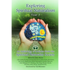 Exploring Spiritual Naturalism, Year 3: An Anthology of Articles from the Spiritual Naturalist Society - Paperback