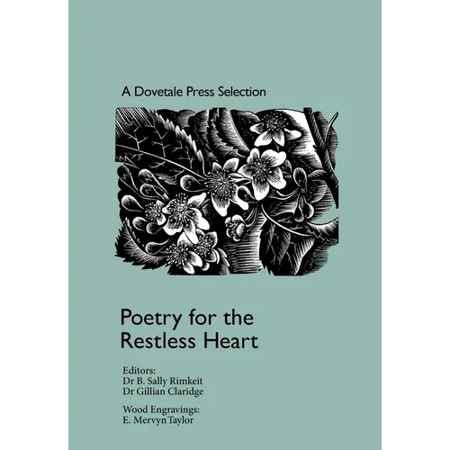 Poetry for the Restless Heart: A Dovetale Press Selection: Poetry for the Restless Heart - Paperback