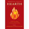 Hearth: A Global Conversation on Identity, Community, and Place - Paperback