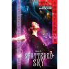 Shattered Sky - Paperback