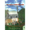 The Legacy of Bear Mountain, Volume 2: More Stories of Old Mountain Values That Enrich Our Lives Today - Paperback