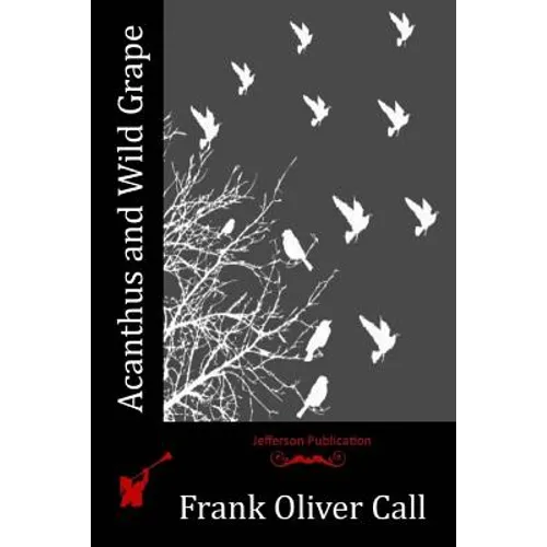 Acanthus and Wild Grape - Paperback