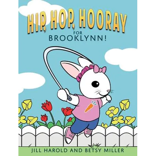 Hip, Hop, Hooray for Brooklynn! - Hardcover