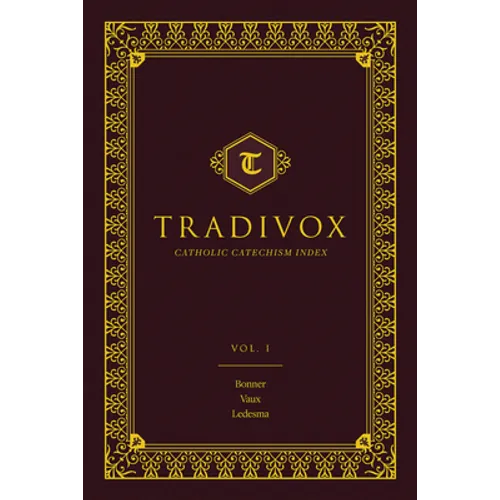 Tradivox Vol 1: Bonner, Vaux, and Ledesma Volume 1 - Hardcover