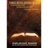 THREE REVELATIONS OF GOD The General Revelation of God The Progressive Revelation of God The Special Revelation of God - Paperback