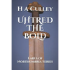 Uhtred the Bold: Earls of Northumbria Series - Paperback