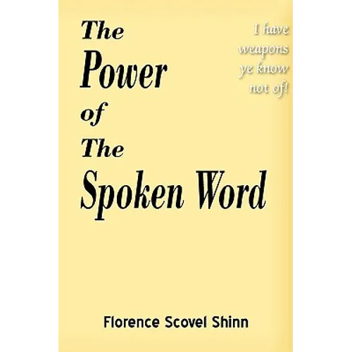 The Power of the Spoken Word - Paperback