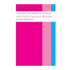 Meeting the needs of children with autistic spectrum disorders - Paperback
