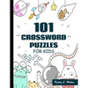 101 Crossword Puzzles for Kids: A Fun and Challenging Puzzle Book - Paperback