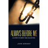 Always Before Me: (A Story of Mercy and Salvation) - Paperback