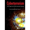Cyberterrorism: The Legal and Enforcement Issues - Hardcover