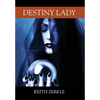 Destiny Lady - Hardcover