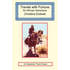 Travels with Fortune - an African Adventure - Paperback