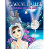 Magical Ballet: Colouring Book For Adults - Paperback