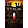 The Tylenol Mafia: Marketing, Murder, and Johnson & Johnson - Paperback
