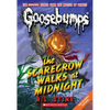 The Scarecrow Walks at Midnight (Classic Goosebumps #16): Volume 16 - Paperback