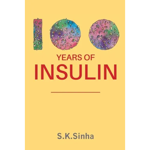 100 Years of Insulin - Paperback