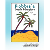Robbie's Beach Adventure - Paperback