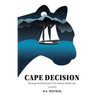 Cape Decision: Revenge and Remorse in the Alaskan Wilderness - Paperback