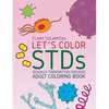 Let's color STDs - Adult Coloring Book - Paperback