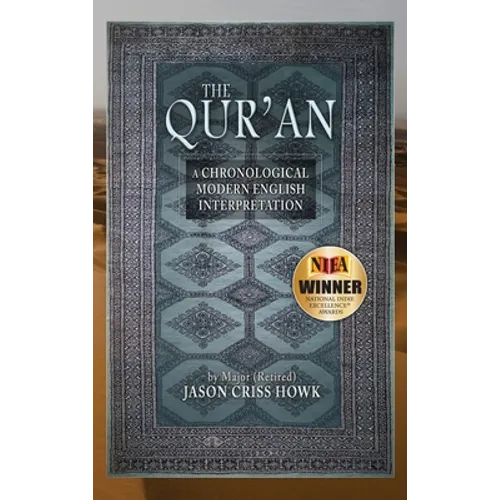 The Qur'an: A Chronological Modern English Interpretation - Hardcover
