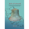 Bells of Falmouth: Stories from a historic Massachusetts town uncovered by curiosity about its bells - Paperback