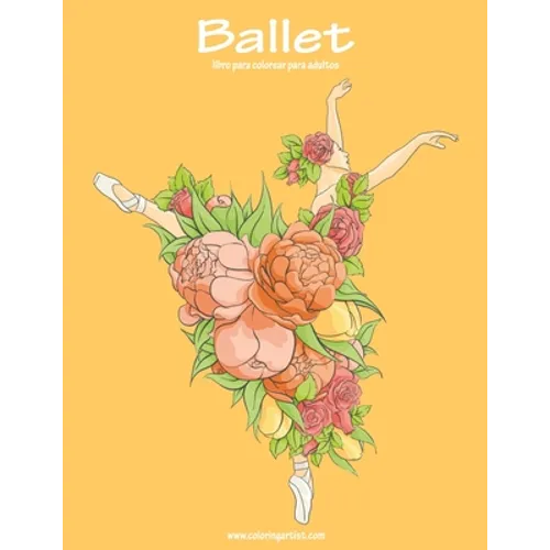 Ballet libro para colorear para adultos 1 - Paperback