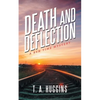Death and Deflection: A Ben Time Mystery - Paperback