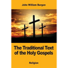 The Traditional Text of the Holy Gospels - Paperback