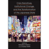 Crisis Narratives, Institutional Change, and the Transformation of the Japanese State - Paperback