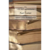 The Life and Adventures of Nat Foster: Trapper and Hunter of the Adirondacks - Paperback