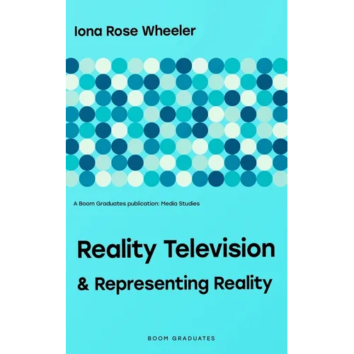 Reality Television & Representing Reality - Paperback