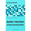 Reality Television & Representing Reality - Paperback