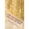 The Enchanted Island of Yew - Paperback
