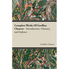 Complete Works of Geoffrey Chaucer - Paperback