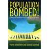 Population Bombed!: Exploding the Link Between Overpopulation and Climate Change - Paperback