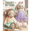 Crochet Cute Critters: Amigurumi Patterns - Toys and Toy Clothing - Paperback