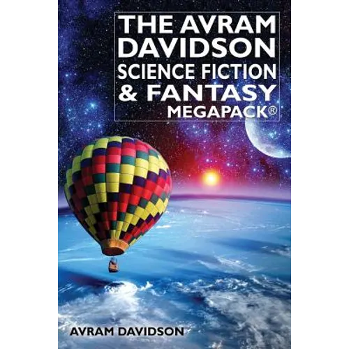 The Avram Davidson Science Fiction & Fantasy MEGAPACK(R) - Paperback