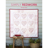 Simply Redwork: Quilt and Stitch Redwork Embroidery Designs - Paperback