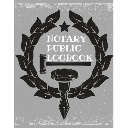 Notary Public Log Book: Notary Book To Log Notorial Record Acts By A Public Notary Vol-1 - Paperback