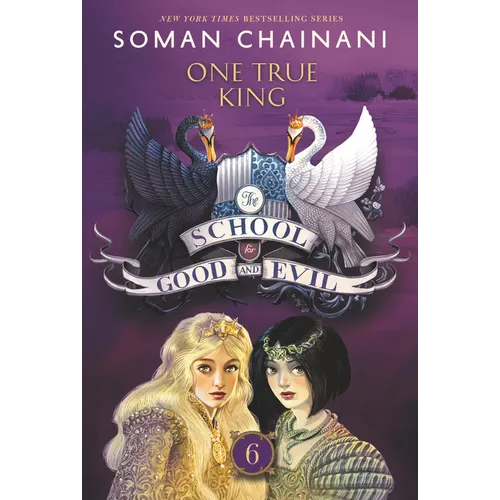 The School for Good and Evil #6: One True King: Now a Netflix Originals Movie - Paperback