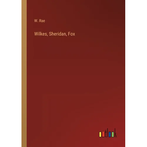 Wilkes, Sheridan, Fox - Paperback
