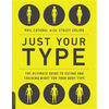 Just Your Type - Paperback