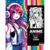 Anime Coloring Book for Teens: Beauty Pop & Anime Girls - Sparking Creative Inspiration from Classic to Modern Manga Masterpieces - Paperback
