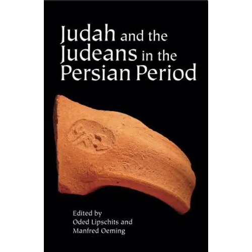 Judah and the Judeans in the Persian Period - Hardcover
