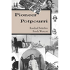 Pioneer Potpourri - Paperback